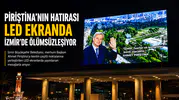 Piriştina'nın Hatırası LED Ekranda İzmir'de Ölümsüzleşiyor