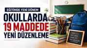 Okullarda 19 Yeni Yasak Uygulaması