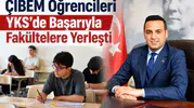 ÇİBEM Öğrencileri YKS’de Başarıyla Fakültelere Yerleşti