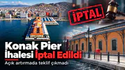 Konak Pier İhalesi İptal Edildi