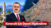 Kemeraltı'na Yeni Altyapı Projesi Hakkında Önemli Açıklama
