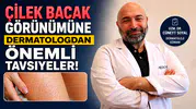 Çilek Bacak Görünümüne  Dermatologdan Önemli Tavsiyeler!