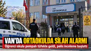 Van’da Ortaokul Öğrencisi Okula Pompalı Tüfekle Geldi