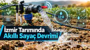 İzmir Tarımında Akıllı Sayaç Devrimi