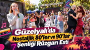 Güzelyalı’da Nostaljik 80’ler ve 90’lar Şenliği Rüzgarı Esti