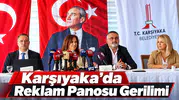 Karşıyaka’da Reklam Panosu Gerilimi