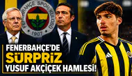 Fenerbahçe'de sürpriz Yusuf Akçiçek hamlesi!