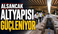 Alsancak’ın Altyapısı Güçleniyor