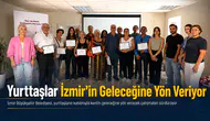 Yurttaşlar İzmir’in Geleceğine Yön Veriyor