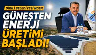 Dikili Güneşten Üretiyor: Belediyenin Enerji Yatırımı Devrede