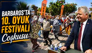 Barbaros'ta 10. Oyuk Festivali Coşkusu
