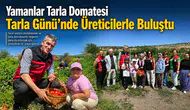 Yamanlar Tarla Domatesi Tarla Günü’nde Üreticilerle Buluştu