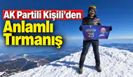 AK Partili Kişili’den Anlamlı Tırmanış