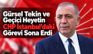 Gürsel Tekin ve Geçici Heyetin CHP İstanbul’daki Görevi Sona Erdi