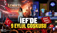 İEF’de 9 Eylül Coşkusu