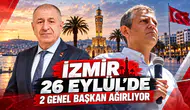 İzmir 26 Eylül'de 2 Genel Başkan Ağırlıyor