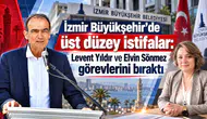 İzmir Büyükşehir’de Üst Düzey İstifalar