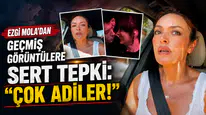Ezgi Mola'dan geçmiş görüntülere sert tepki: "Çok adiler!"
