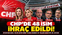 CHP'de 48 İsim İhraç Edildi, Aylin Nazlıaka ve İlhan Cihaner Listeye Dahil