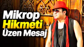 Mikrop Hikmet'i Üzen Mesaj