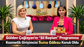 Kozmetik Girişimcisi Suna Göksu, "Sil Baştan" Programında Başarı Hikayesini Anlatıyor
