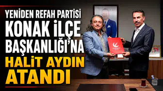 Yeniden Refah Partisi Konak İlçe Başkanlığı'na Halit Aydın Atandı