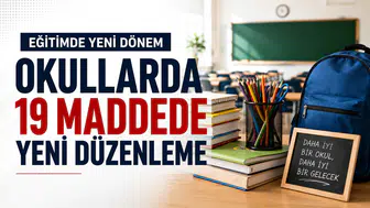 Okullarda 19 Yeni Yasak Uygulaması