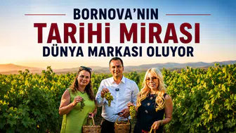 Bornova’nın Tarihi Mirası Dünya Markası Oluyor