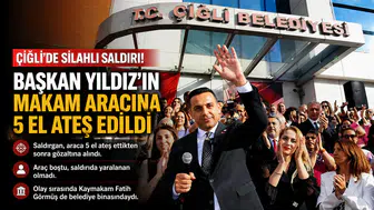 Çiğli Belediye Başkanı Yıldız’ın Makam Aracına Silahlı Saldırı