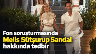 Fon Soruşturmasında Melis Sütşurup Sandal Hakkında Tedbir