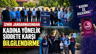 İzmir Jandarması'ndan Kadına Yönelik Şiddetle Mücadele İçin Bilgilendirme