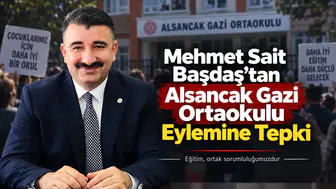 Mehmet Sait Başdaş’tan Alsancak Gazi Ortaokulu Eylemine Tepki