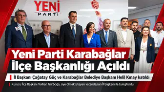 Yeni Parti Karabağlar İlçe Başkanlığı Açıldı