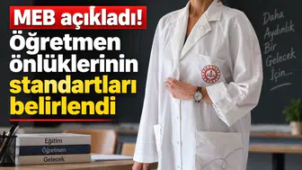 MEB açıkladı! Öğretmen önlüklerinin standartları belirlendi