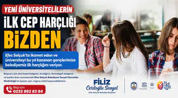 EFES SELÇUK BELEDİYESİ’NDEN ÜNİVERSİTELİ GENÇLERE İLK HARÇLIK DESTEĞİ