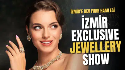 İzmir Exclusive Jewelry Show
