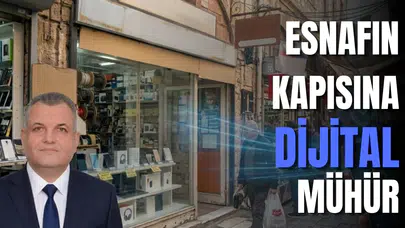 Esnafın kapısına dijital mühür!