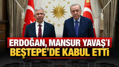 Erdoğan, Mansur Yavaş’ı Beştepe’de Kabul Etti