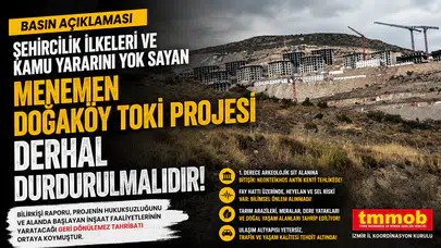 TMMOB’dan Menemen Doğaköy TOKİ Projesi İçin Çağrı: “İnşaat Derhal Durdurulmalı”