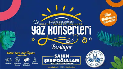 Elazığ’da yaz akşamları sanatla şenleniyor: Kültür Park’ta perdeler açılıyor