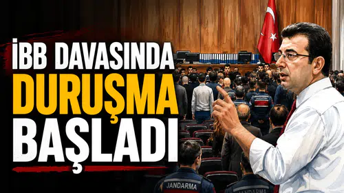 İBB Davasında Duruşma Başladı