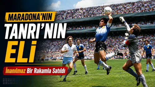Maradona'nın "Tanrı'nın Eli" Topu İnanılmaz Bir Rakama Satıldı