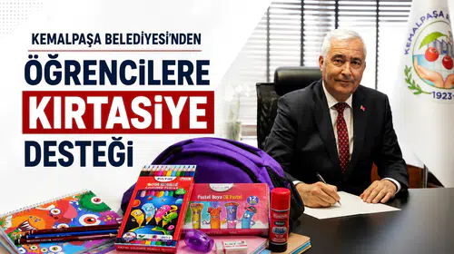 KEMALPAŞA BELEDİYESİ’NDEN ÖĞRENCİLERE KIRTASİYE DESTEĞİ