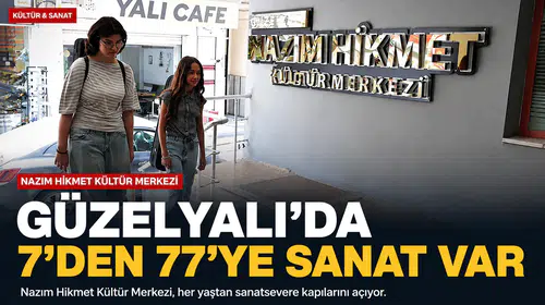 Güzelyalı’da 7’den 77’ye Sanat Var