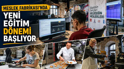 Meslek Fabrikası’nda Yeni Eğitim Dönemi Başlıyor