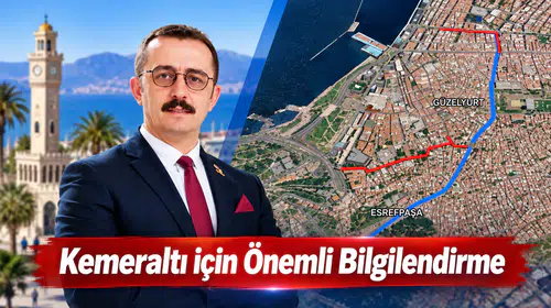 Kemeraltı'na Yeni Altyapı Projesi Hakkında Önemli Açıklama