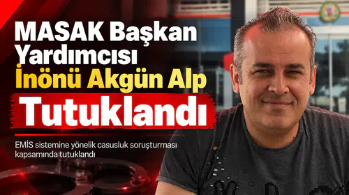 MASAK Başkan Yardımcısı İnönü Akgün Alp Tutuklandı