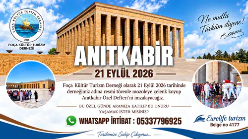 Foça Kültür Turizm Derneği’nden Anıtkabir’e Özel Ziyaret