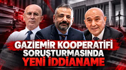 Gaziemir Kooperatifi Soruşturmasında Yeni İddianame