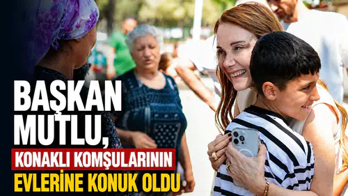 Başkan Mutlu, Konaklı Komşularının Evlerine Konuk Oldu